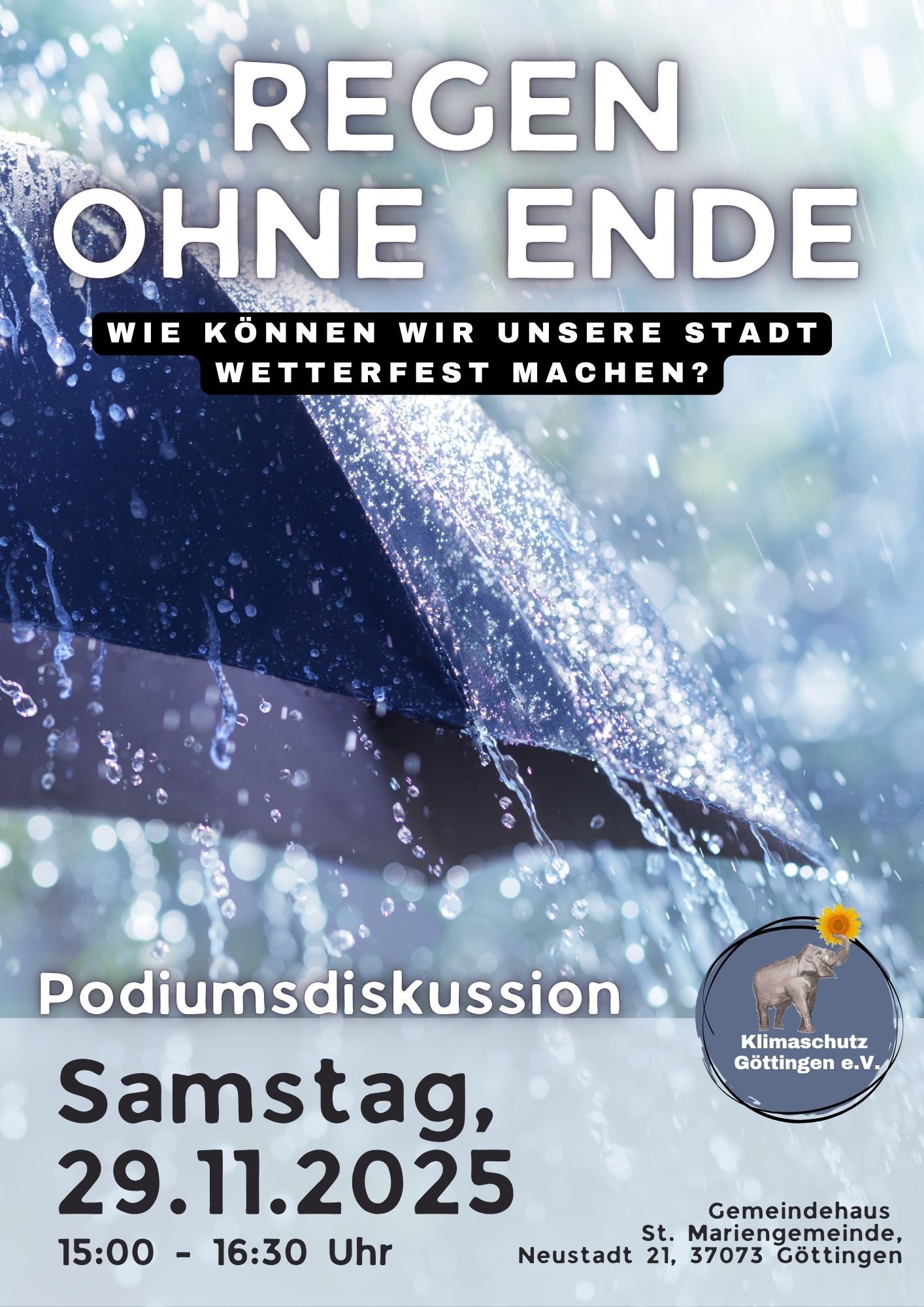 Plakat zur Veranstaltung "Regen ohne Ende", 29.11.2025, 15:00 bis 16:30 Uhr, St. Mariengemeinde, Neustadt 21. 37073 Göttingen